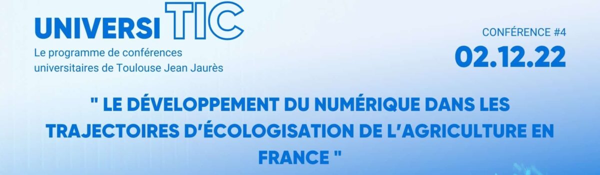 Le développement du numérique dans les trajectoires d’écologisation de l’agriculture en France ￼