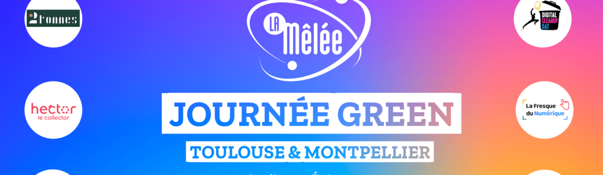 Journée Green by La Mêlée