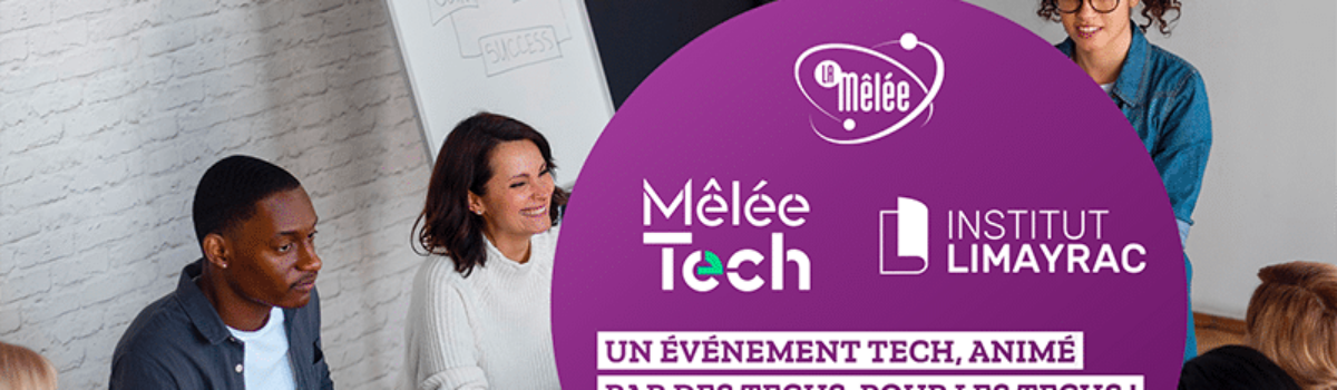 Mêlée Tech x L’Institut Limayrac