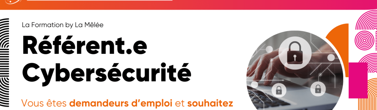 Formation Référent.e Cybersécurité 