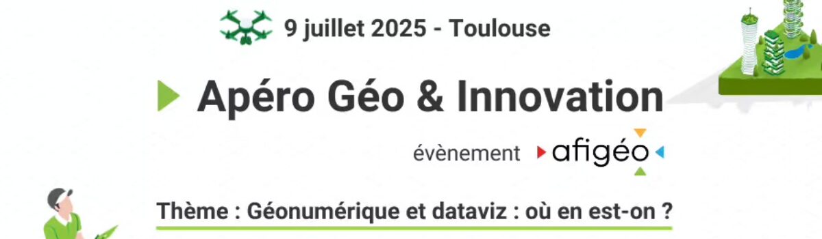  Apéros Géo & Innovation !